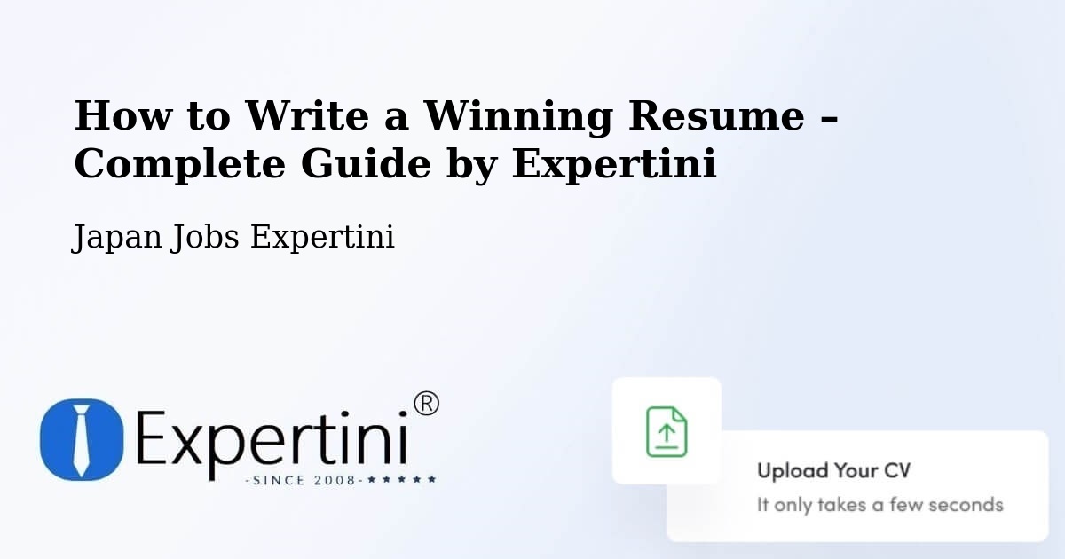 Resume Writing Guide for Job Seekers – Mobara Shi - Mobara Shi, Japan Jobs Expertini